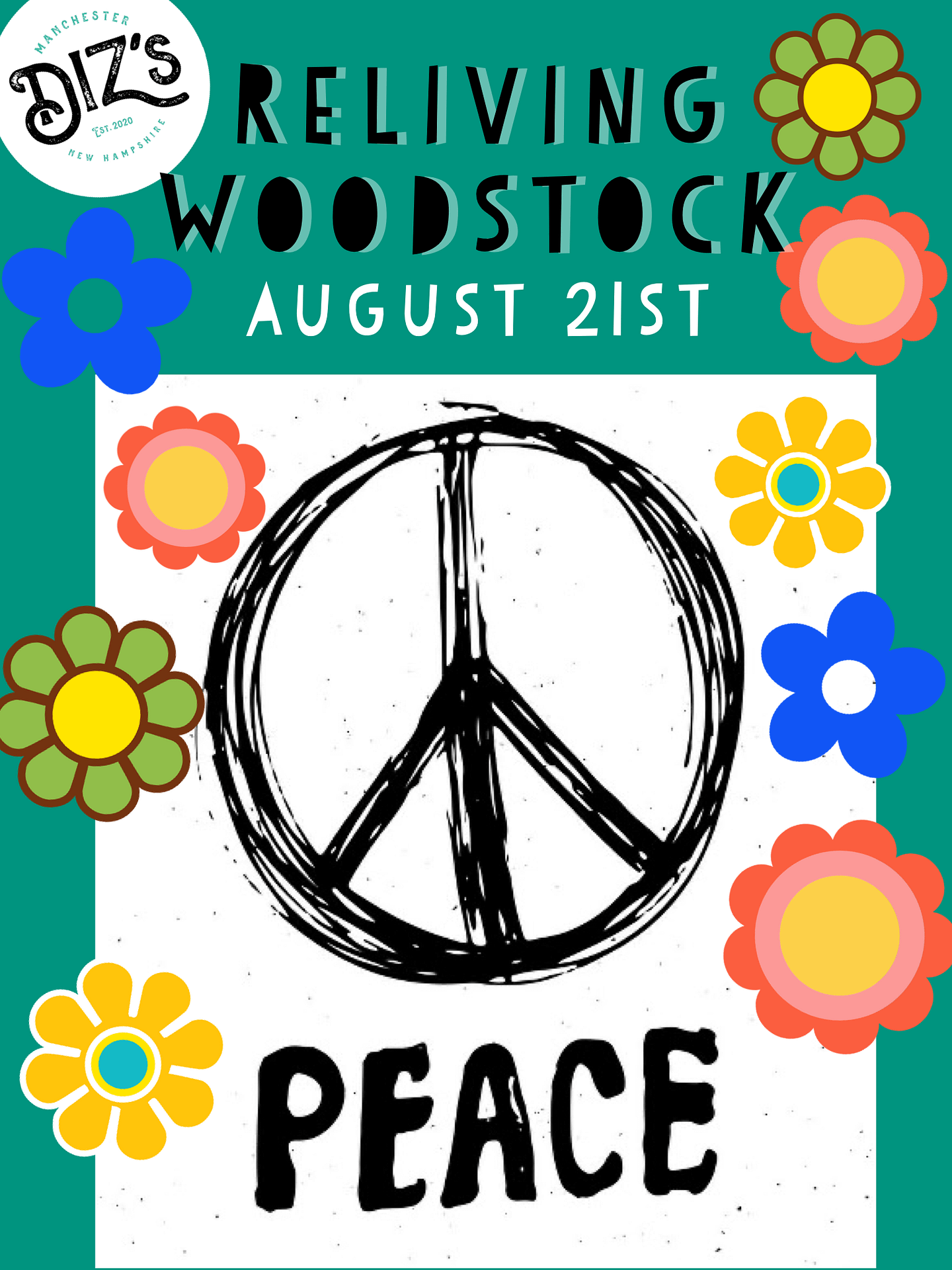 Reliving Woodstock at Diz's Cafe 08.21.2020